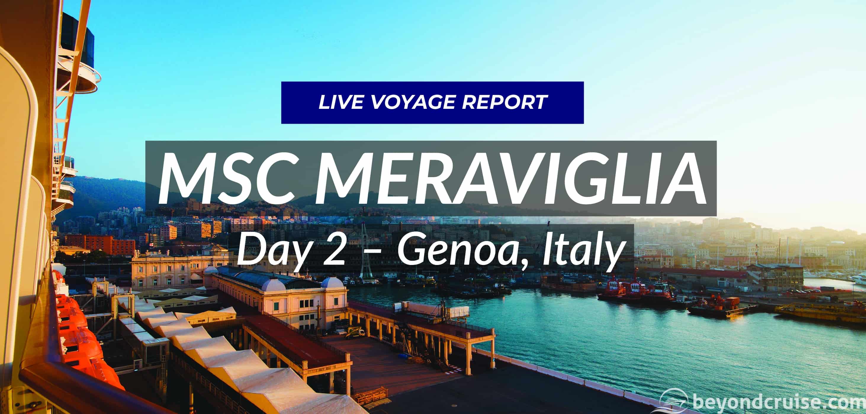 MSC Meraviglia - Day 2 Genoa